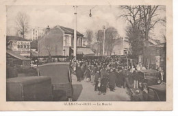 AULNAY SOUS BOIS  LE MARCHE - Aulnay Sous Bois