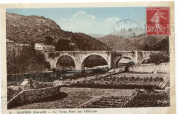 GANGES - LE VIEUX PONT Sur L' HERAULT - - Ganges