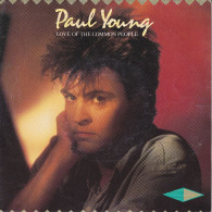 PAUL YOUNG  - HL SG - LOVE OF THE COMMON PEOPLE + BEHIND YOUR SMILE (LIVE) - Rock