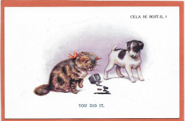 CHATS - Chat Et Chien, Encrier Renversé "Cela Se Boit-il ?" You Did It - Katzen