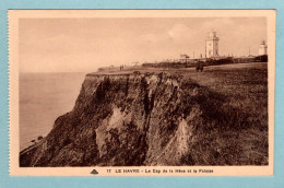 CP 76 - Le Havre - Le Cap De La Hève Et La Falaise - Non Classificati