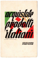 Italie. Pour L'achat De Produits Italiens - Werbepostkarten