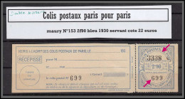 95272a Colis Postaux Paris Pour Paris N°153 2f90 Bleu 1930 Servant Neuf ** Mnh Double Numéro - Neufs