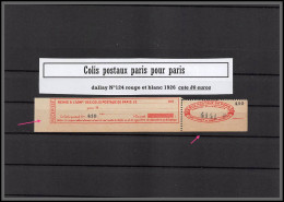 95266b Colis Postaux Paris Pour Paris N°124 Rouge Et Blanc 1926  Cote 80 Euros Non Dentelé Imperf En Bas - Ungebraucht