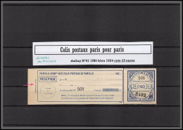 95262a Colis Postaux Paris Pour Paris N°91 1f80 Bleu 1924 Cote 55 Euros Neuf ** Mnh Avec Numéro De Formule - Mint/Hinged