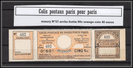 95253 Colis Postaux Paris Pour Paris N°57 60c Orange Arche Fortin Cote 40 Euros Neuf ** Mnh - Neufs