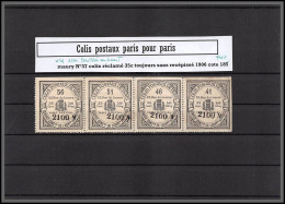 95250 Colis Postaux Paris Pour Paris N°37 Colis Non Réclamé 35c Cote 740 Euros Bande De 4 Non Dentelés Haut  - Neufs