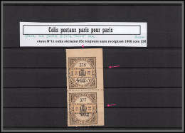 95244 Colis Postaux Paris Pour Paris N°11 25c Colis Non Réclamé Cote 300 Paire  Non Dentelé Imperf Tenant A Dentelé - Mint/Hinged