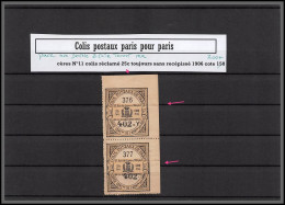 95244 Colis Postaux Paris Pour Paris N°11 25c Colis Non Réclamé Cote 300 Paire  Non Dentelé Imperf Tenant A Dentelé - Ongebruikt