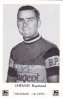 Cyclisme - Coureur Cycliste Belge  Raymond Impanis - Team Peugeot - Dedicace - Radsport