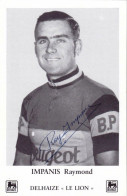 Cyclisme - Coureur Cycliste  RAYMOND IMPANIS  - Dedicace  - Vainqueur Paris Roubaix 1954 - Radsport