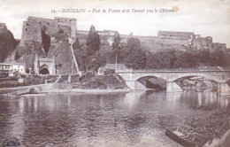 BOUILLON - Pont De France Et Le Pont Sous Le Chateau - Bouillon