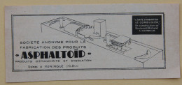 Publicité, ASPHALTOÏD, Produits D'étanchéité Et D'isolation, Usines à Huningue (Haut-Rhin), 1950 - Publicités