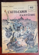 Collection Patrie : L'auto-canon Fantôme - G. Spitzmuller - Históricos