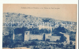 Carte Postale CPA Environs D'Aix En Provence (13) Château De Vauvenargues - Aix En Provence
