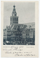 Prentbriefkaart Nijmegen - Groote Markt ( 1901 ) - Other & Unclassified