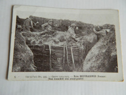 GUERRE 14/18: PRES BEUVRAIGNES (SOMME)  UNE TRANCHEE AUX AVANT POSTE ANIMEE - War 1914-18