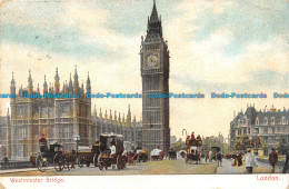 R160701 Westminster Bridge. London. 1906 - Autres & Non Classés