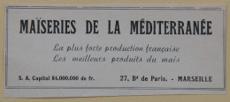 Publicité, Maïseries De La Méditerranée (maïs), Marseille 1950 - Publicités