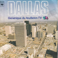 DALLAS - FR SG - GENERIQUE DU FEUILLETON TV - Soundtracks, Film Music
