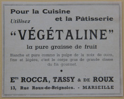 Publicité, Végétaline, Ets Rocca, Tassy Et De Roux,  Marseille 1950 - Publicités