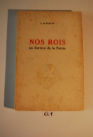 EL1 Livre - Nos Rois Au Service De La Patrie - De Paeuw - 1930 - Bruxelles - 1901-1940