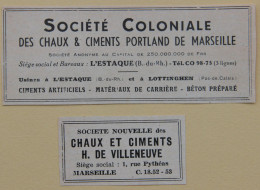Lot De 2 Publicités, Sté Coloniale Chaux Ciments Portland De Marseille, Sté Nvelle Chaux Ciments H.de Villeneuve  1950 - Advertising
