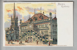 CH BE Bern Rathaus Ca. 1900 Ungebraucht  Litho C.Steinmann/H.Schlumpf #2198 - Bern