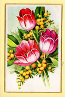Fleurs : BOUQUET DE TULIPES (voir Scan Recto/verso) - Fleurs
