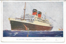 CPA - Le Nouveau Paquebot "COLOMBIE" 1931 (French Line) - Steamers