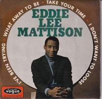 EDDIE LEE MATTISON - FR EP - I'VE BEEN TRYING + 3 - Rock