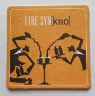 Etre Syn(kro) - Beer Mats