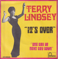 TERRY LINDSEY - FR SP - IT'S OVER + ONE DAY UP NEXT DAY DOWN - Rock