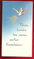 Image Pieuse Ed Boumard W 4 Venez Lumière Des Coeurs, Parfait Consolateur - Colombe - Dos Vierge - Images Religieuses
