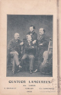 QUATUOR LAMOUREUX(MUSICIEN) 1865 - Musique Et Musiciens