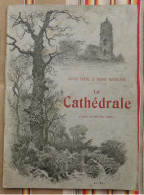 12 RODEZ La Cathedrale (2 Actes En Vers) R. Frene H. Bourjade J. Bessou E; Viala - Midi-Pyrénées