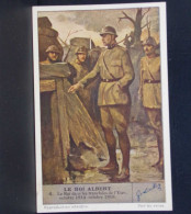 91 CHROMOS . LE ROI ALBERT . 4 . LE ROI DANS LES TRANCHEE DE L YSER . OCTOBRE 1914 . 1918 .  . LIEBIG . - Liebig