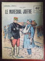 Collection Patrie : Le Maréchal Joffre - Léon Groc - Historique