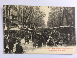 BARCELONA : Mercado De Flores En La Rambla De S. José - Barcelone -1913 - Barcelona