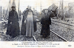 77  MELUN  LA CATASTROPHE DE 1913  LE CLERGE SUR LES LIEUX - Melun