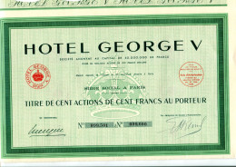 HOTEL GEORGE V; Titre De Cent Actions - Toerisme