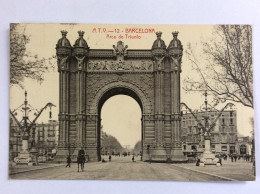 BARCELONA : Arco De Triunfo - Barcelone -1922 - Barcelona