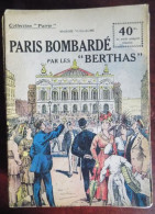 Collection Patrie : Paris Bombardé Par Les " Berthas " - Maxime Vuillaume - Historique