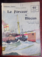 Collection Patrie : Le Forceur De Blocus - G. G. Toudouze - Historique
