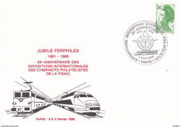 France Rep. Française 1986 Card / Karte / Carte - Jubile Ferphilex 1961-1986 25 Ann. Exp. Int. Cheminots Philatelistes - Trains