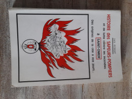 Livre Histoire Des Sapeurs-pompiers Saint-omer 1990 - History