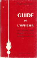 Livre - Guide De L'officier  De Sapeurs Pompiers Communaux Par Colonel Beltramelli - History