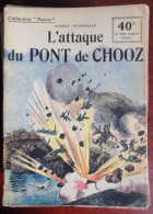 Collection Patrie : L'attaque Du Pont De Chooz - G. Spitzmuller - Historique