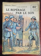 Collection Patrie : Le Repérage Par Le Son - G. Spitzmuller - Couv. Le Rallic - Historique