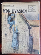 Collection Patrie : Mon évasion - Léon Robert - Historique